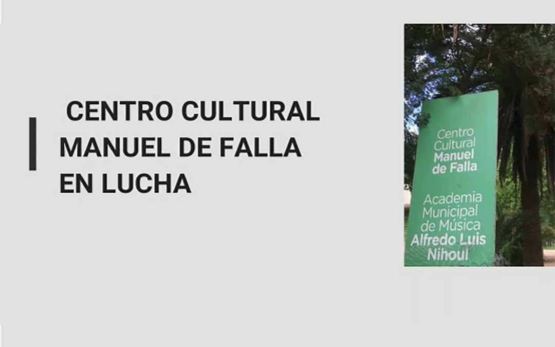 Centro Cultural Manuel de Falla en lucha