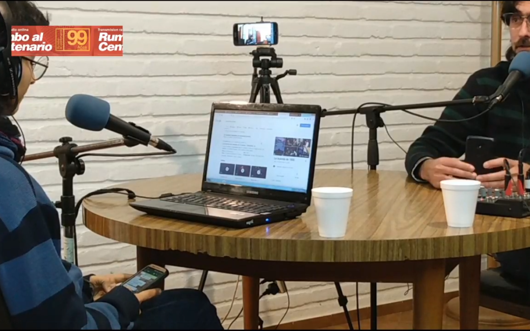 TRANSMISIÓN RADIO ONLINE “RUMBO AL CENTENARIO” (DECIMOSEXTA EMISIÓN)