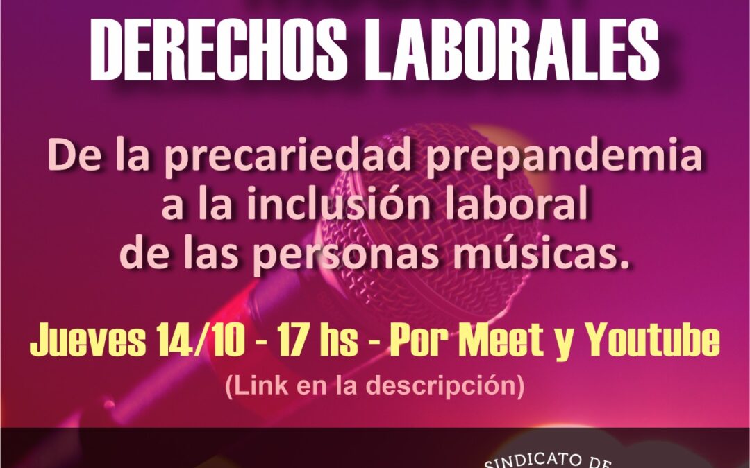 14-10-21-Musica-y-Derechos-Laborales-de-la-precariedad-prepandemia-a-la-inclusion-laboral-de-las-personas-musicas-inamu-sindicato-de-musicos