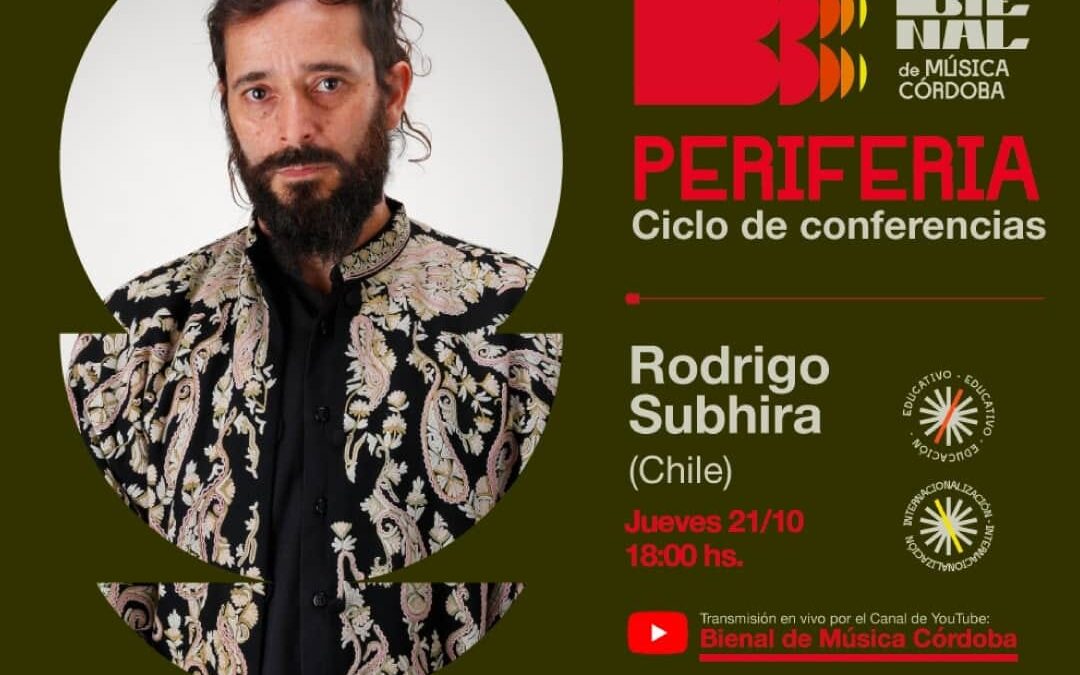 Conferencia de Rodrigo Subhira. #BienalDeMúsicaCórdoba