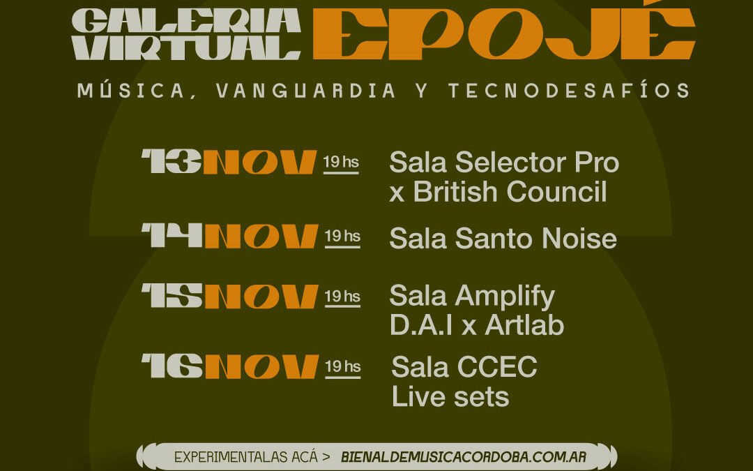 ¡Se viene la #GaleríaVirtualEpojé en la #BienalDeMúsicaCórdoba!