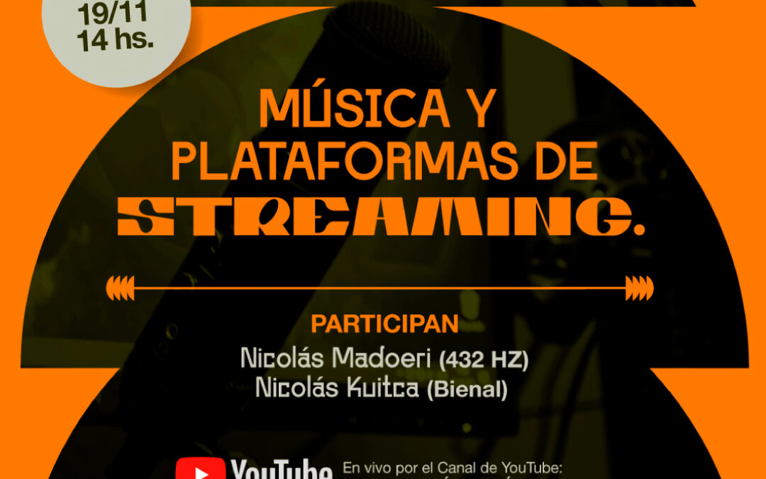Charla Música y plataformas de streaming – #BienalDeMusicaCordoba