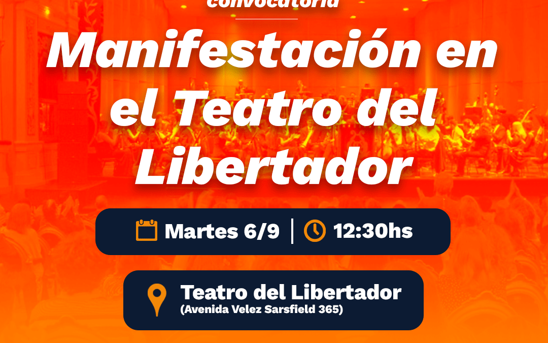 Manifestación en el Teatro del Libertador