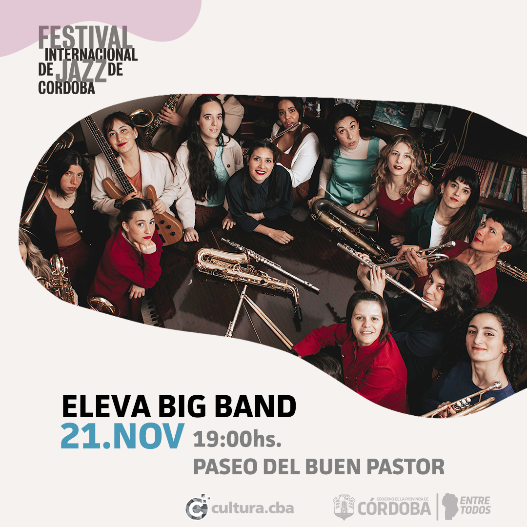 eleva-big-band-cba-jazz-festival-paseo-del-buen-pastor-cordoba