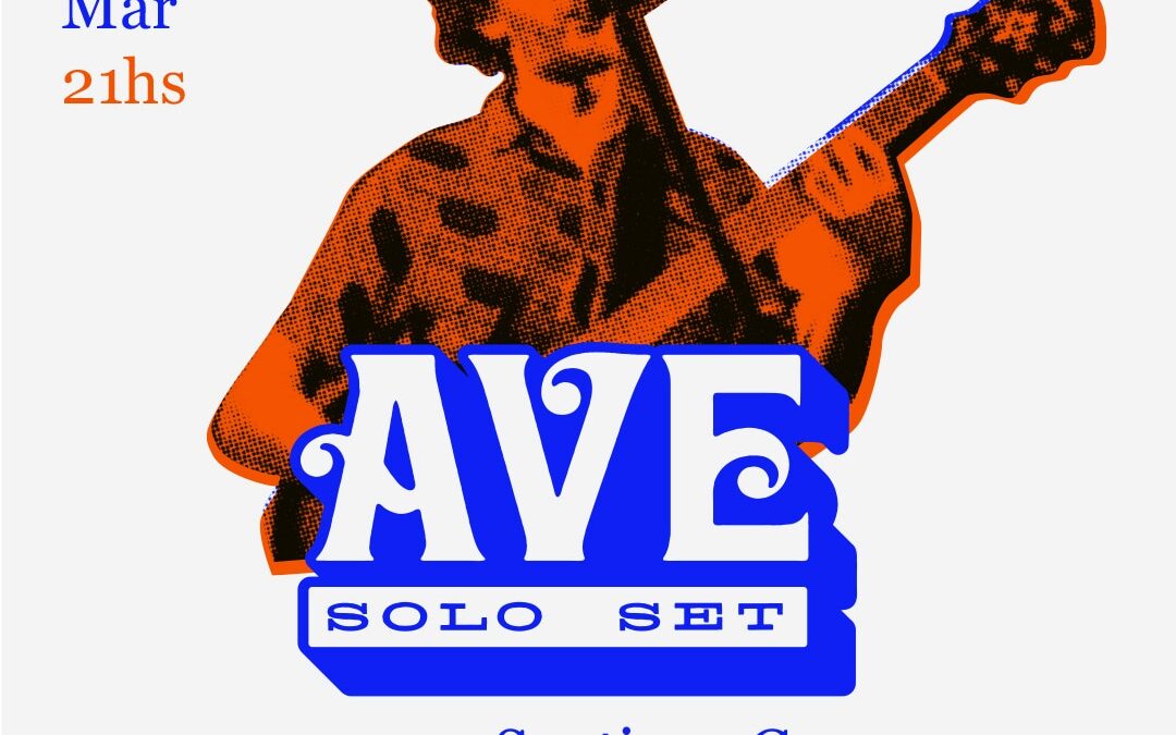 Ave solo set artista invitado Santiago Guerrero