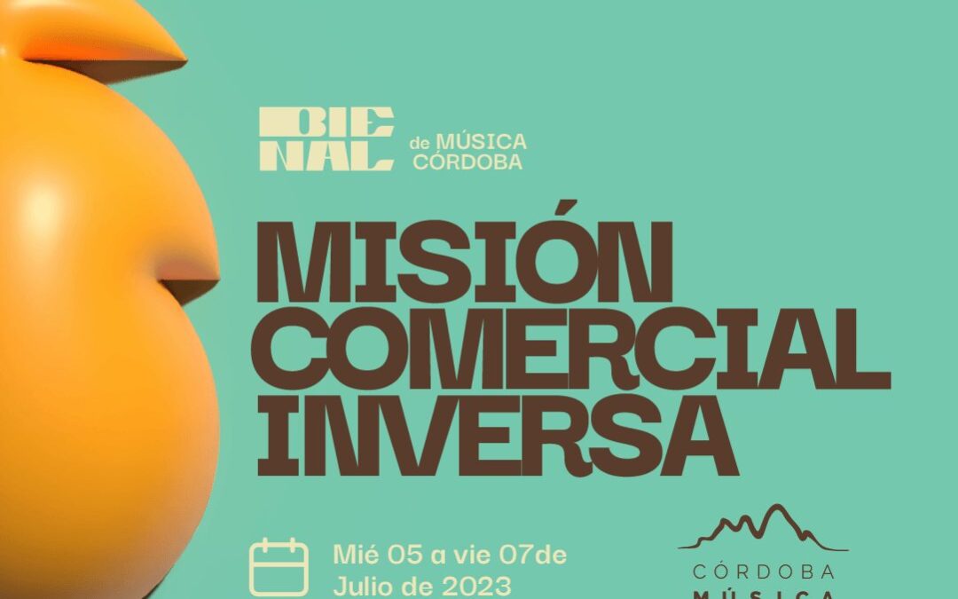 Misión comercial inversa (Bienal de Música Córdoba 2023)